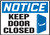 Notice - Keep Door Closed (W/Graphic) - Plastic - 10'' X 14'' Notice - Keep Door Closed (W/Graphic) - Plastic - 10'' X 14''
