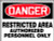 Restricted Area Authorized Personnel Only Sign- 24" X 36" Plastic