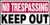 No Trespassing - Keep Out - .040 Aluminum - 12'' X 24'' No Trespassing - Keep Out - .040 Aluminum - 12'' X 24''