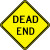 Dead End Traffic Sign- 24" x 24"