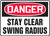 Danger - Stay Clear Swing Radius - Accu-Shield - 7'' X 10''