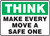 Think - Make Every Move A Safe One - Accu-Shield - 10'' X 14''