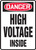 Danger - High Voltage Inside - Aluma-Lite - 10'' X 7'' Danger - High Voltage Inside - Aluma-Lite - 10'' X 7''