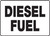 Diesel Fuel - .040 Aluminum - 10'' X 14''