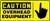 Caution - Overhead Equipment (W/Graphic) - .040 Aluminum - 7'' X 17''