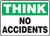 Think - No Accidents - Adhesive Vinyl - 10'' X 14'' Think - No Accidents - Adhesive Vinyl - 10'' X 14''