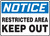 Notice - Restricted Area Keep Out Sign - Plastic - 7'' X 10''