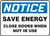 Notice - Save Energy Close Doors When Not In Use
