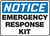 Notice - Emergency Response Kit Notice - Emergency Response Kit