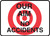 Our Aim No Accidents Sign MGNF10VP