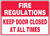 Fire Regulations Keep Door Closed At All Times