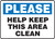 Please Help Keep This Area Clean - Accu-Shield - 10'' X 14''