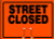 Cone Top Warning Sign: Street CLosed- 10" x 14"