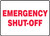 Emergency Shut-Off Emergency Shut-Off
