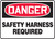 Danger - Safety Harness Required - .040 Aluminum - 7'' X 10''