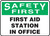 Safety First - First Aid Station In Office - Adhesive Vinyl - 10'' X 14''