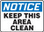 OSHA Notice Safety Sign: Keep This Area Clean
