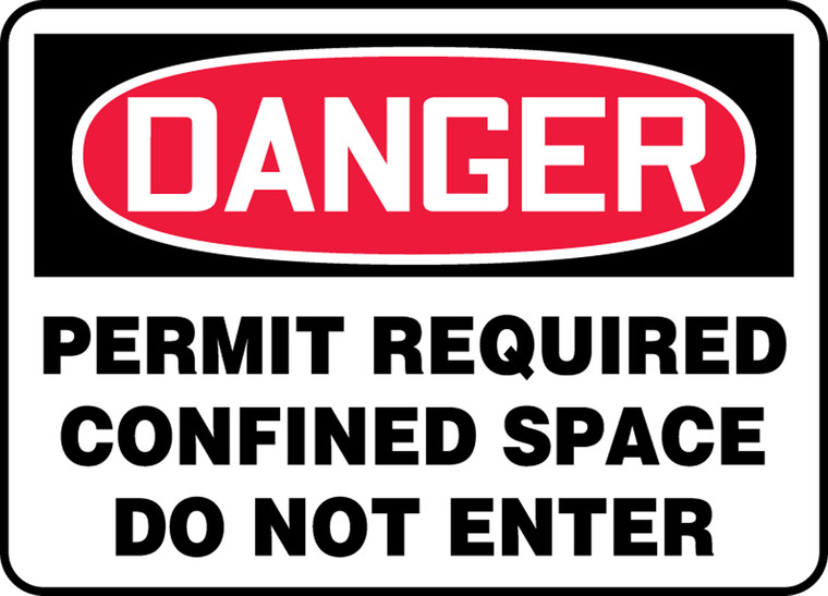 Danger - Permit Required Confined Space Do Not Enter - Plastic - 7'' X 10''