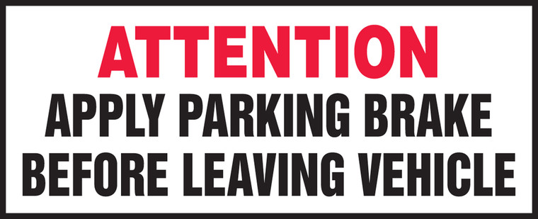 Attention Apply Parking Brake Before Leaving Vehicle