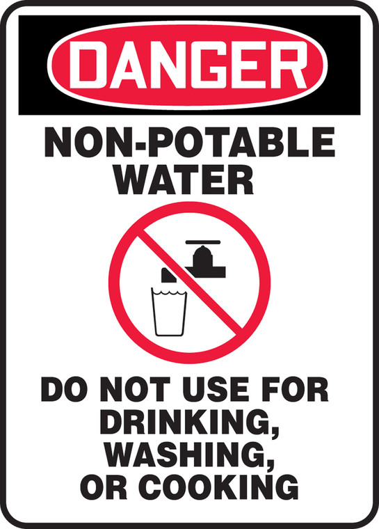 Danger - Non-Potable Water Do Not Use For Drinking, Washing Or Cooking (W/Graphic) - Plastic - 14'' X 10''