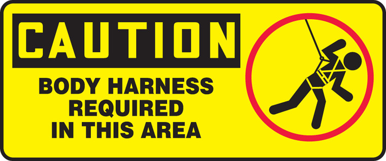 Caution - Body Harness Required In This Area (W/Graphic) - Aluma-Lite - 7'' X 17''