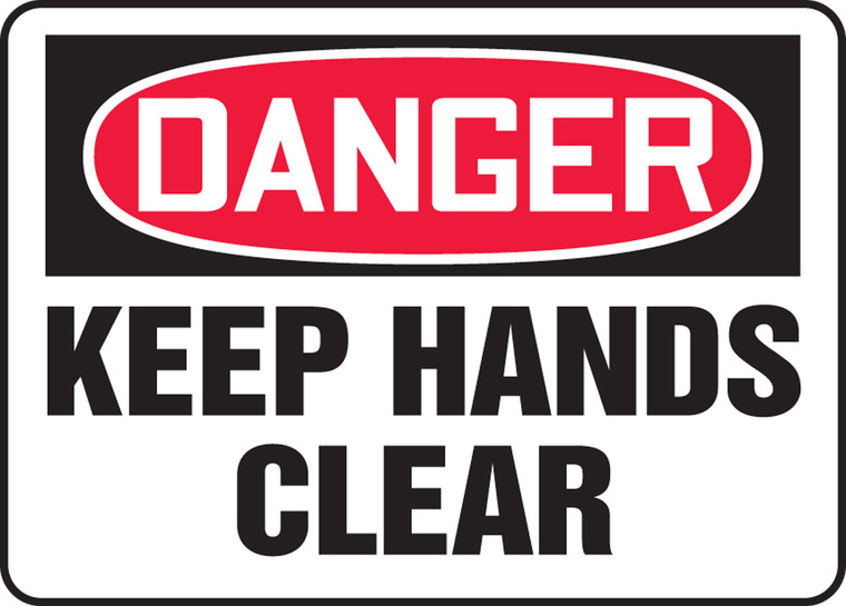 Danger - Keep Hands Clear - Aluma-Lite - 7'' X 10''