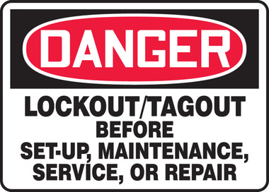 Lockout-Tagout Before Set-Up, Maintenance, Service Or Repair