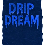 Drip Dream