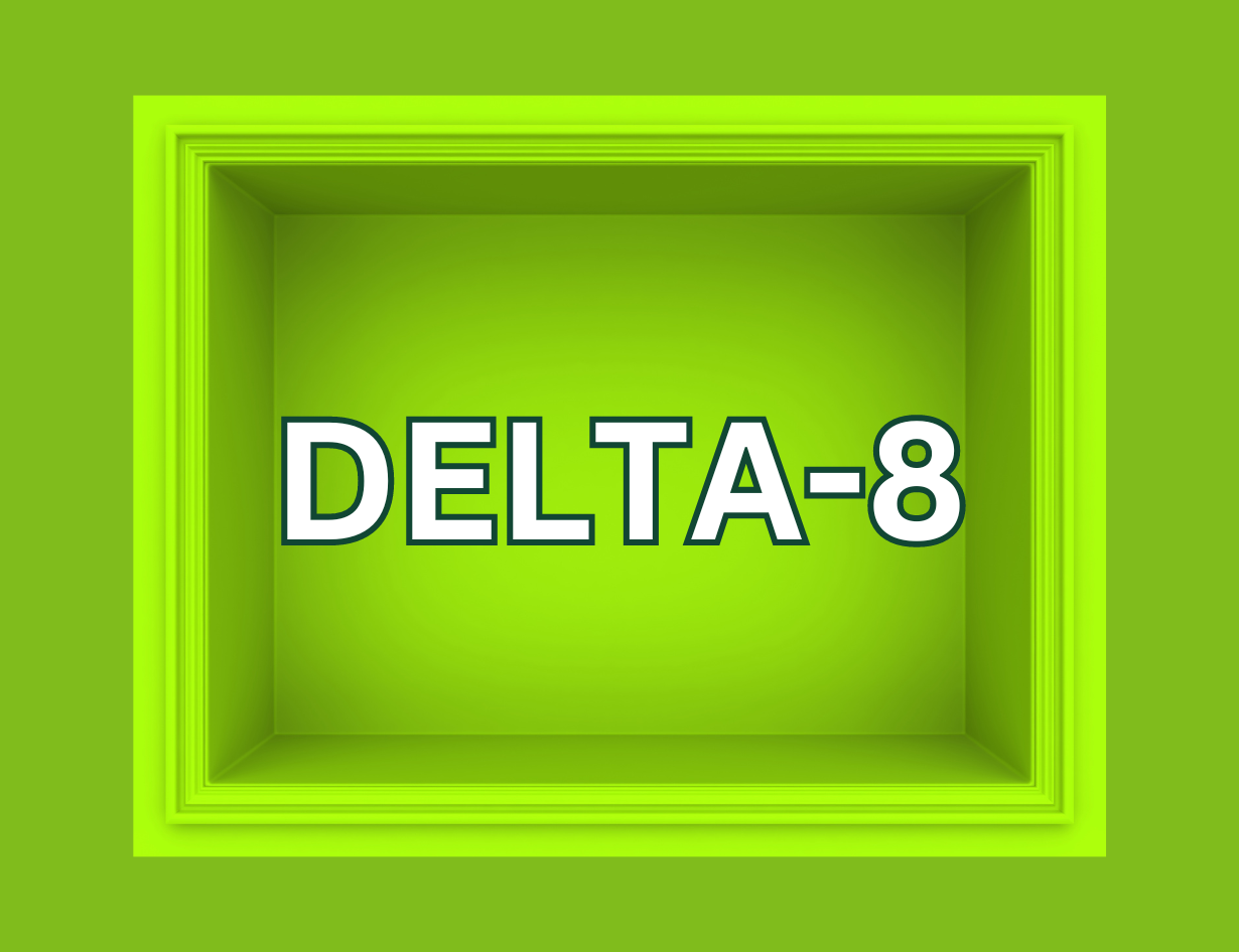 Experience Delta-8 THC Now!