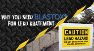 Why Blastox is Essential for Lead Abatement Projects