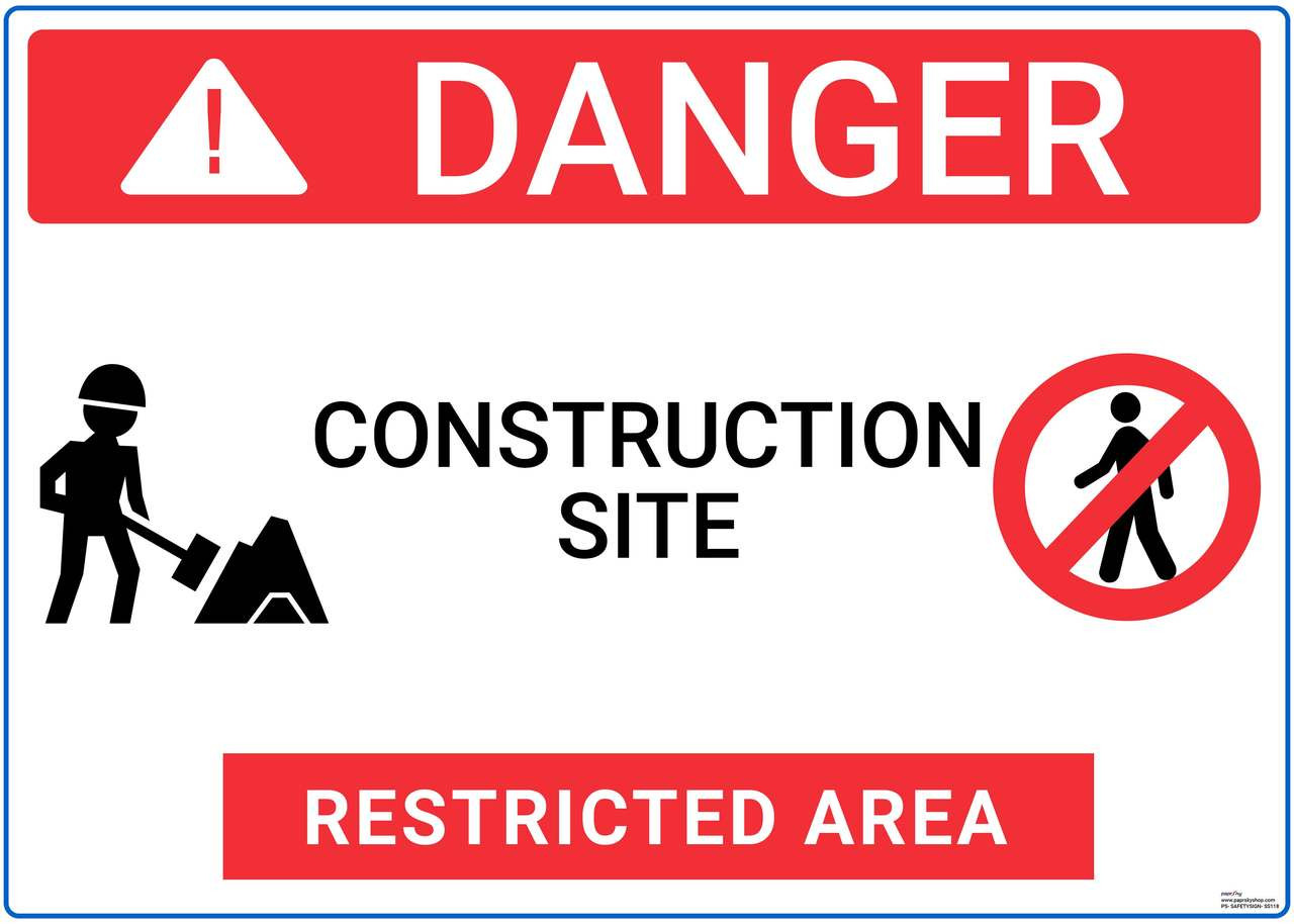 Safety sign - Danger - Construction Site restricted area