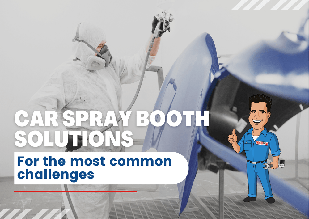 Car spray booth solutions for the most common challenges Car spray booth solutions for the most common challenges