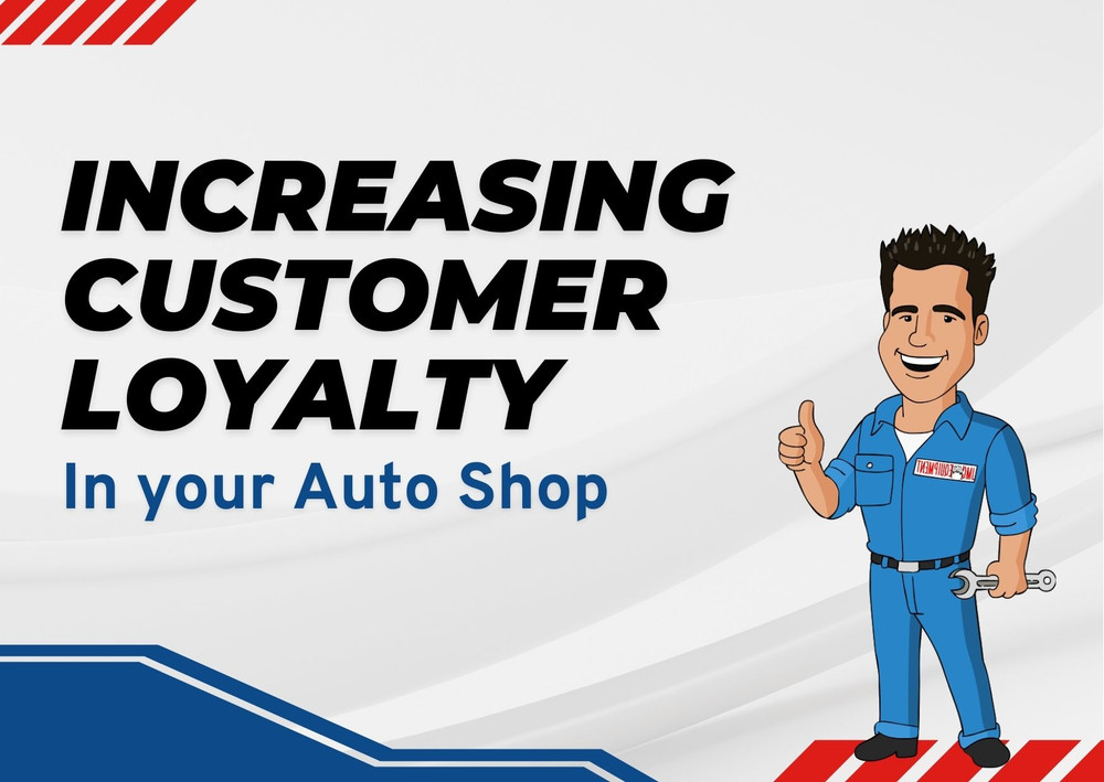 Strategies for improving  customer satisfaction and increasing customer loyalty in auto repair shops Strategies for improving  customer satisfaction and increasing customer loyalty in auto repair shops