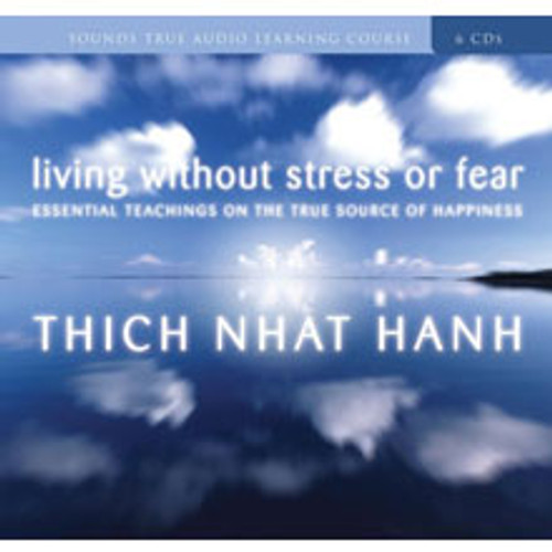 Living Without Stress or Fear (Audio Download)