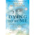 Dying to be Me (Book)