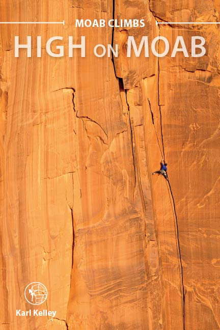 Moab Climbs: High on Moab 2nd Edition (Dinged and damaged)
