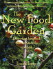 The New Food Garden by Frank Tozer