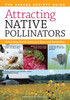 Attracting Native Pollinators by The Xerces Society