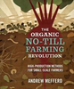 Organic No-Till Farming Revolution by Andrew Mefferd