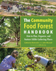 The Community Food Forest Handbook by Catherine Bukowski, John Munsell
