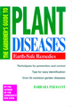 The Gardener's Guide to Plant Diseases by Barbara Pleasant