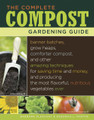 The Complete Compost Gardening Guide by Barbara Pleasant, Deborah L. Martin