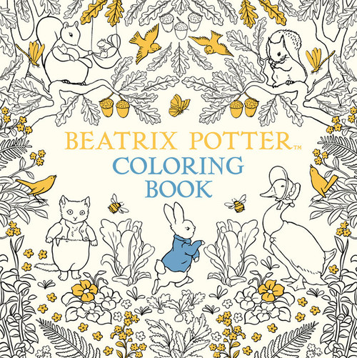 The Beatrix Potter Coloring Book ( Peter Rabbit )