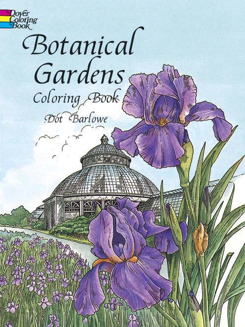 Botanical Gardens Coloring Book ( Dover Nature Coloring Book )