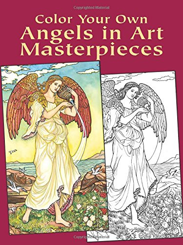  Color Your Own Angels in Art Masterpieces ( Dover Pictorial Archives ) 