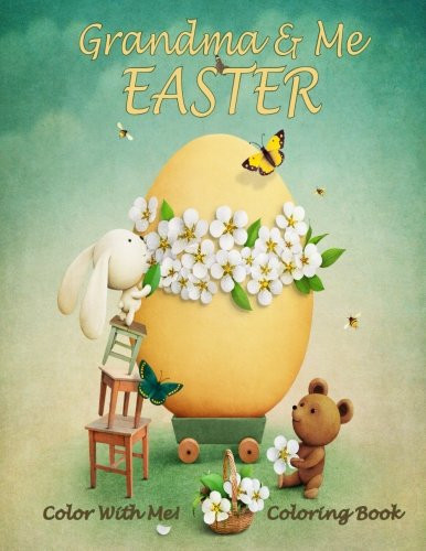 Color with Me! Grandma & Me Easter Coloring Book 