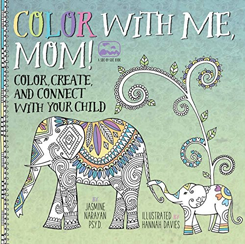 Color with Me, Mom!: Color, Create, and Connect with Your Child ( Side by Side Doodle Book ) 