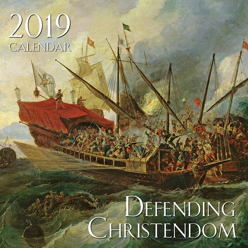 2019 Calendar Defending Christendom
