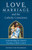 Love, Marriage & the Catholic Conscience