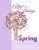All Things Spring All Things Lovely Catholic Journal Color Doodle: European Edition Catholic Devotional for Girls 